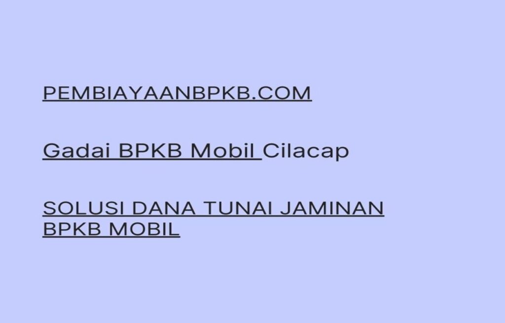 Gadai BPKB Mobil Cilacap