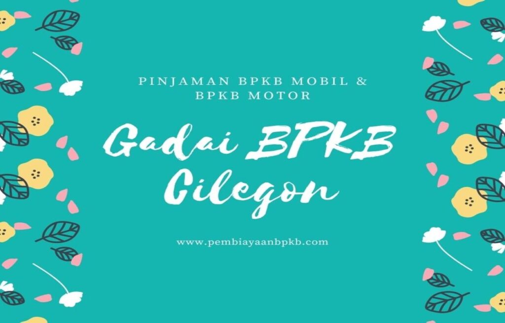 Gadai BPKB Cilegon