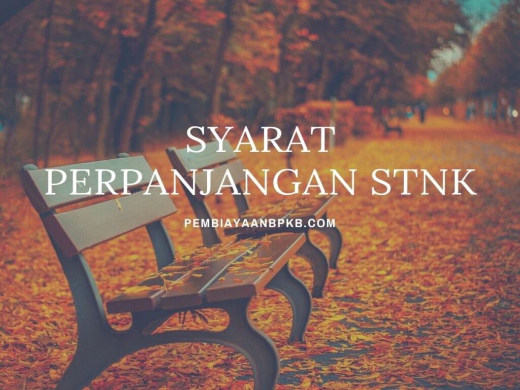 syarat perpanjangan STNK motor dan mobil tahunan